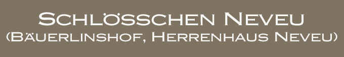 Schlösschen Neveu (Bäuerlinshof, Herrenhaus Neveu) im Ortenaukreis