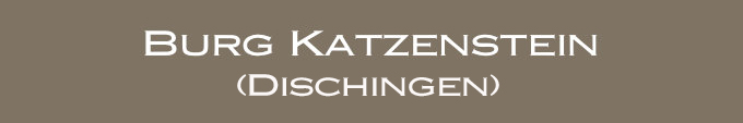 Überschrift Burg Katzenstein (Dischingen) im Landkreis Heidenheim